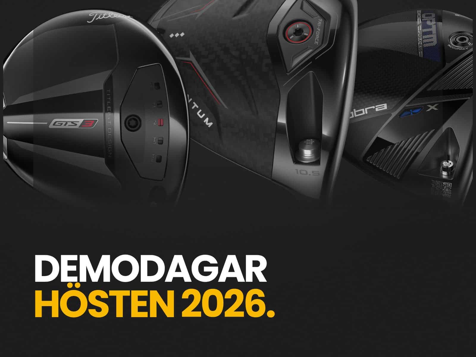 Demodagar hösten 2026 med Titleist, Callaway och Cobra